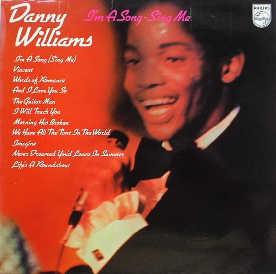 Danny Williams — I'm A Song - Sing Me