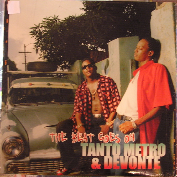 Tanto Metro & Devonte — The Beat Goes On