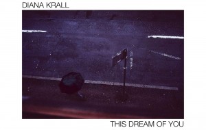 Diana Krall — This Dream Of You