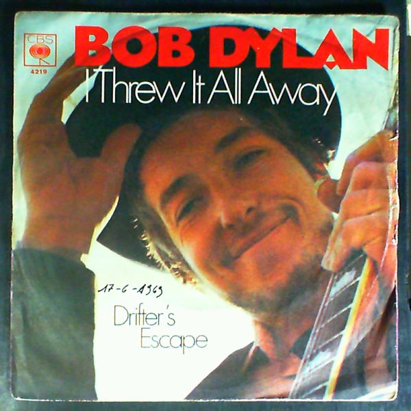 Bob Dylan — I Threw It All Away