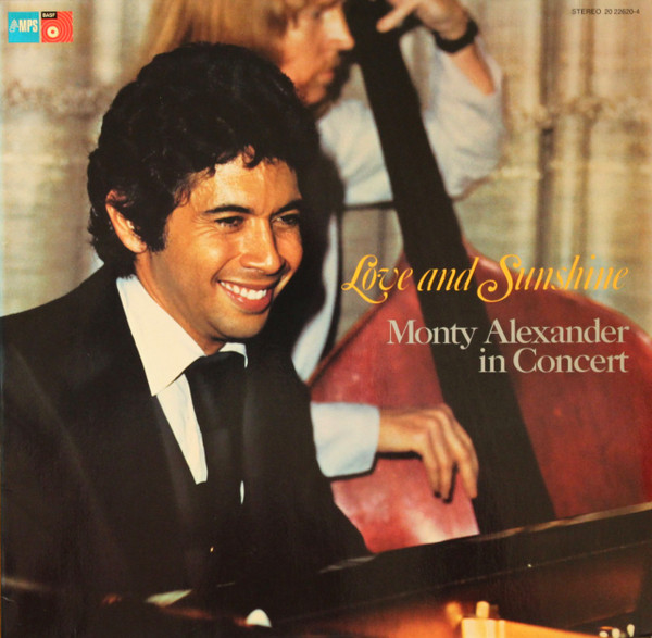 Monty Alexander — Love And Sunshine