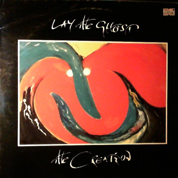 Creation — Lay The Ghost