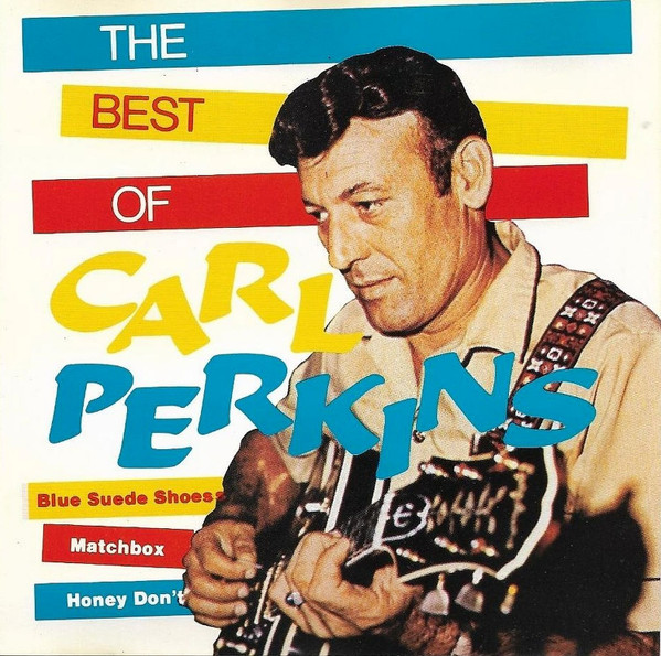 Carl Perkins — Лучшее Из Репертуара Карла Перкинса