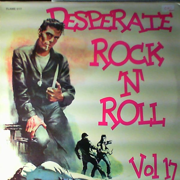 Desperate Rock N Roll — Vol.17