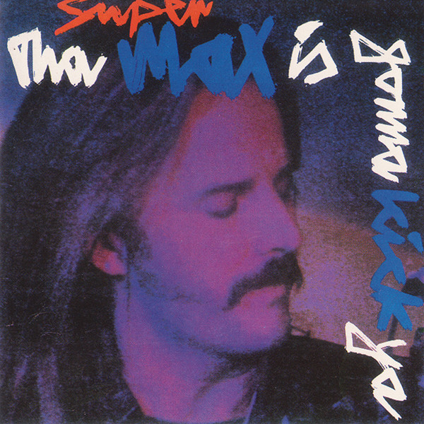 Supermax — Tha Max Is Gonna Kick Ya