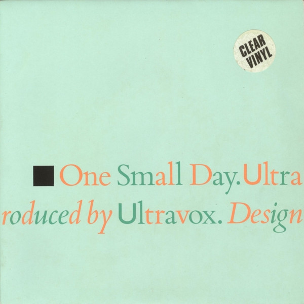 Ultravox — One Small Day (Special Re-mix) / One Small Day / Easterly