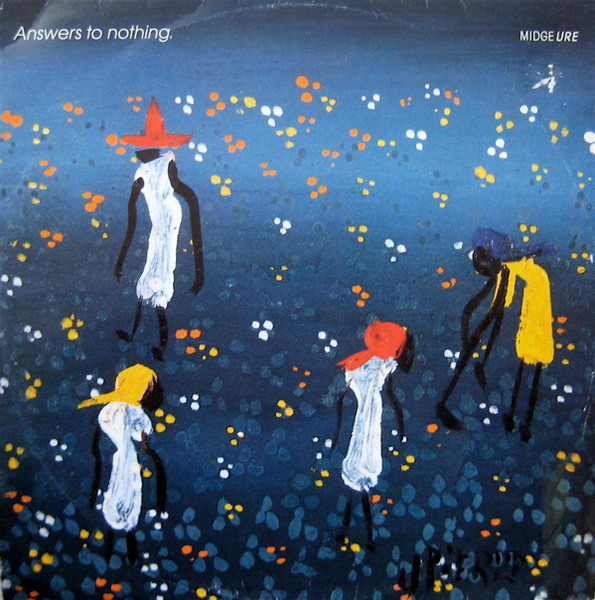 Midge Ure — Answers To Nothing