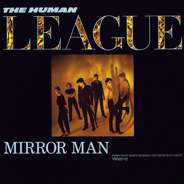 The Human League — Mirror Man