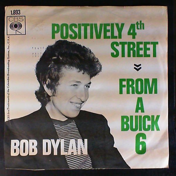 Bob Dylan — Positively 4th Street / From A Buick 6