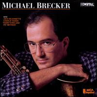 Michael Brecker — Michael Brecker