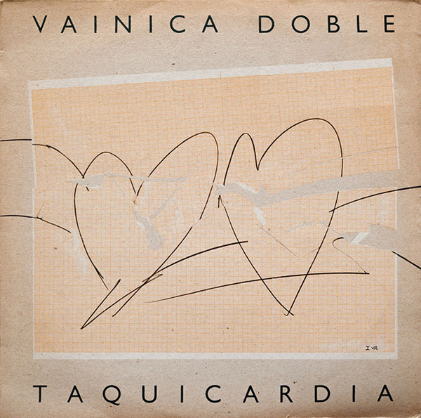 Vainica Doble — Taquicardia