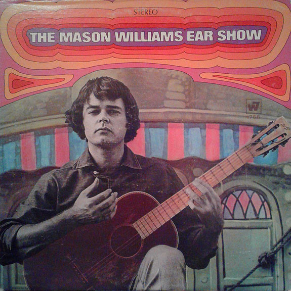 Mason Williams — The Mason Williams Ear Show