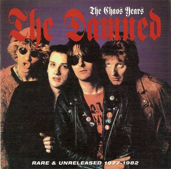 The Damned — The Chaos Years: Rare & Unreleased 1977-1982