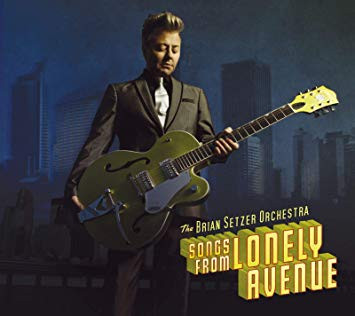 Brian Setzer Orchestra — Songs From Lonely Avenue
