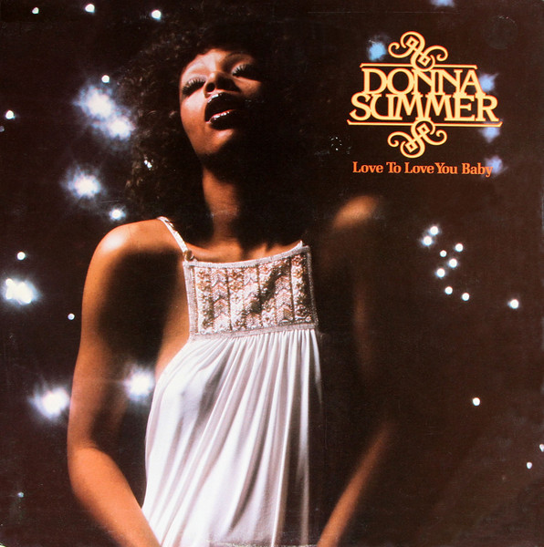 Donna Summer — Love To Love You Baby