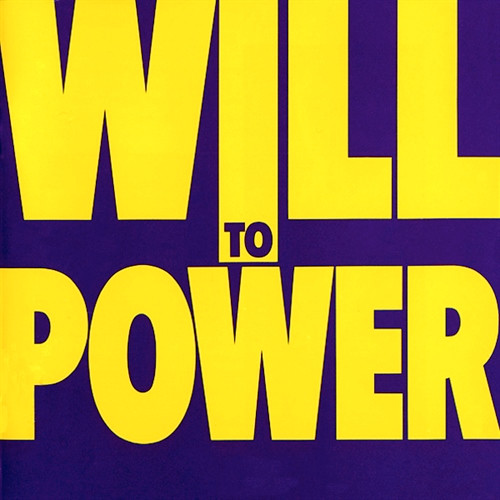 Will To Power — Will To Power