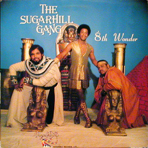 Sugarhill Gang — 8th Wonder