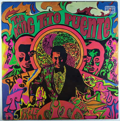 Tito Puente And His Orchestra — The King Tito Puente / El Rey Tito Puente
