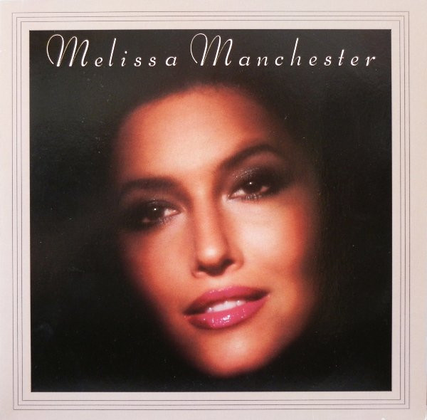 Melissa Manchester — Melissa Manchester