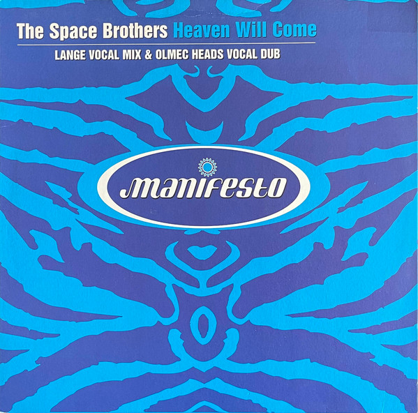 The Space Brothers — Heaven Will Come
