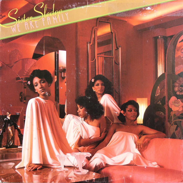 Sister Sledge — We Are Family