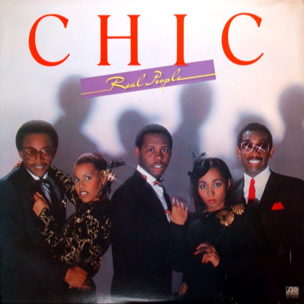 Chic — Real People