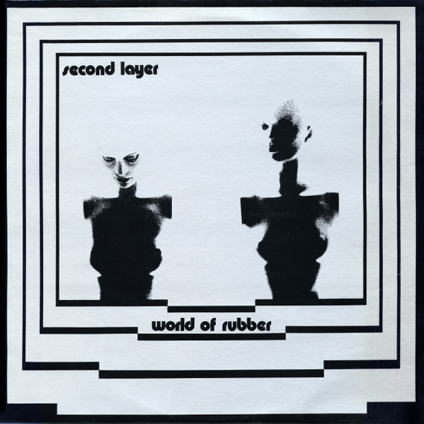 Second Layer — World Of Rubber