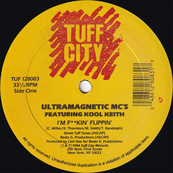 Ultramagnetic MC's Featuring Kool Keith — I'm F**kin' Flippin'