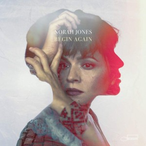 Norah Jones — Begin Again