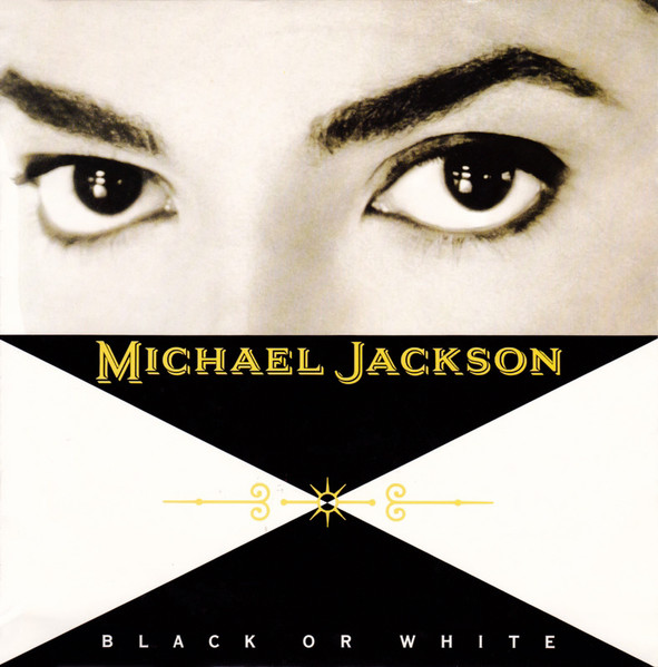 Michael Jackson — Black Or White