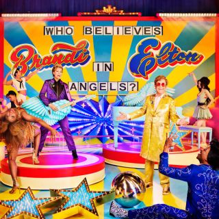 Elton John / Brandi Carlile — Who Believes In Angels?