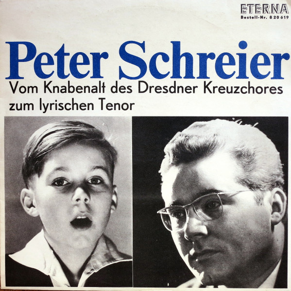 Peter Schreier — Vom Knabenalt Des Dresdner Kreuzchores Zum Lyrischen Tenor