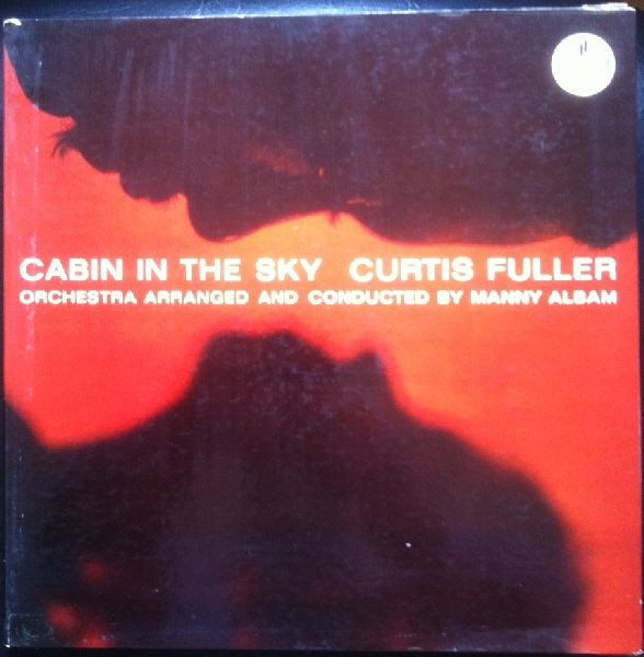 Curtis Fuller — Cabin In The Sky