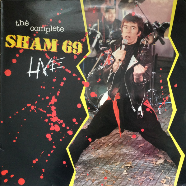 Sham 69 — The Complete Sham 69 Live