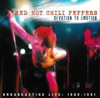 Red Hot Chili Peppers — Devotion To Emotion