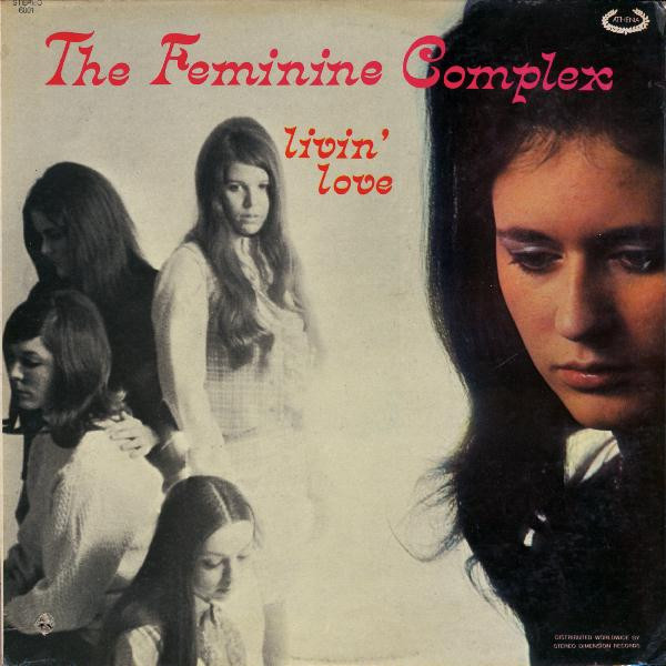 The Feminine Complex — Livin' Love