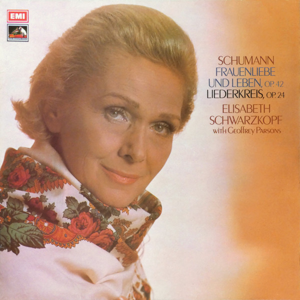 Robert Schumann - Elisabeth Schwarzkopf , Geoffrey Parsons — Любовь И Жизнь Женщины, Круг Песен