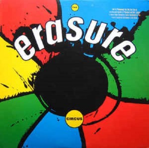 Erasure — The Circus