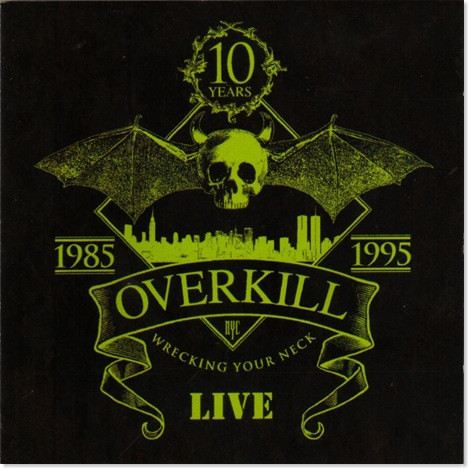 Overkill — Wrecking Your Neck (Live)
