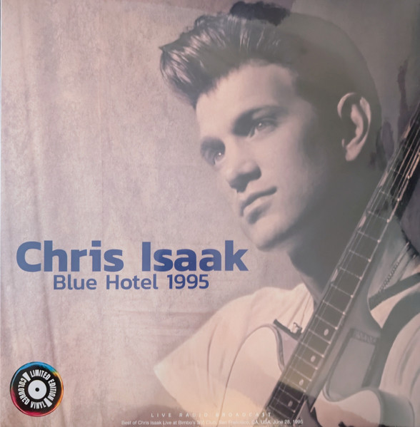 Chris Isaak — Blue Hotel 1995