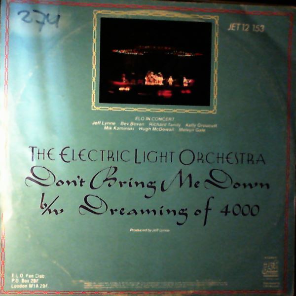 Electric Light Orchestra (ELO) — Don't Bring Me Down / Dreaming Of 4000