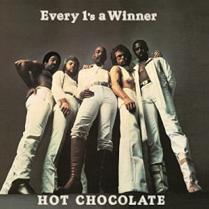 Hot Chocolate — Every 1's A Winner
