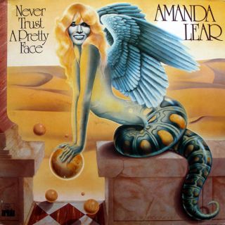 Amanda Lear — Never Trust A Pretty Face