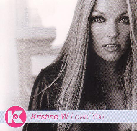 Kristine W — Lovin' You