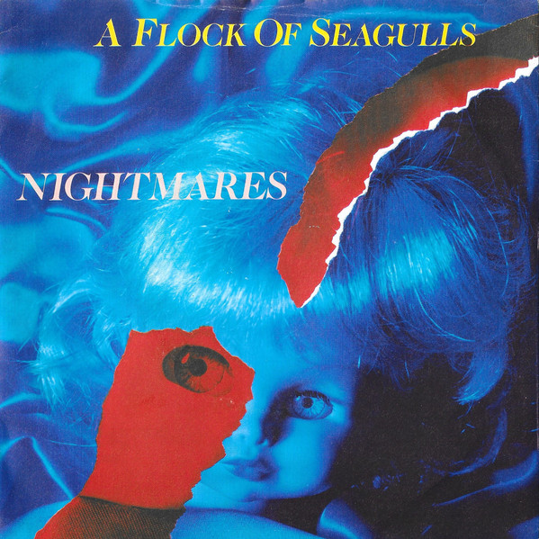 A Flock Of Seagulls — Nightmares