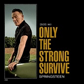 Bruce Springsteen — Only The Strong Survive (Covers Vol. 1)