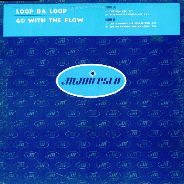 Loop Da Loop — Go With The Flow