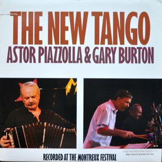 Astor Piazzolla & Gary Burton — The New Tango