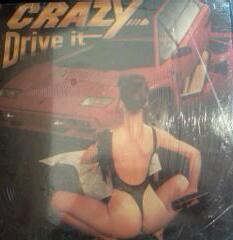 Crazy — Drive It