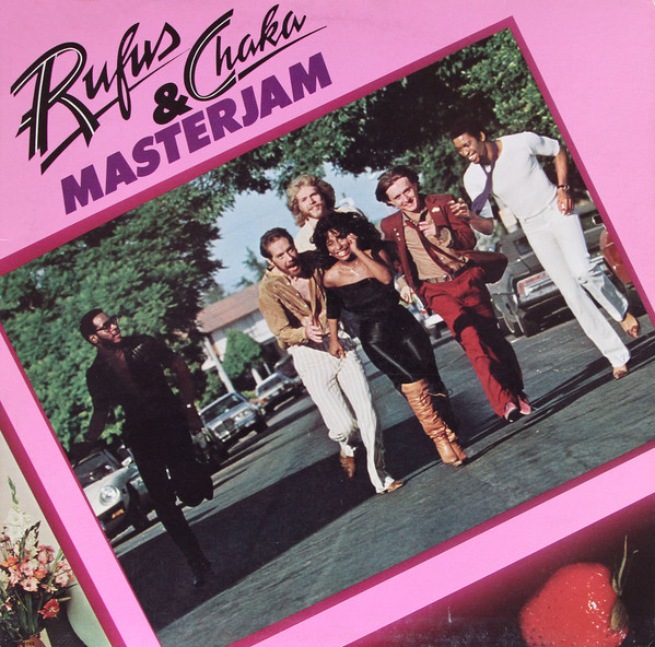 Rufus & Chaka Khan — Masterjam
